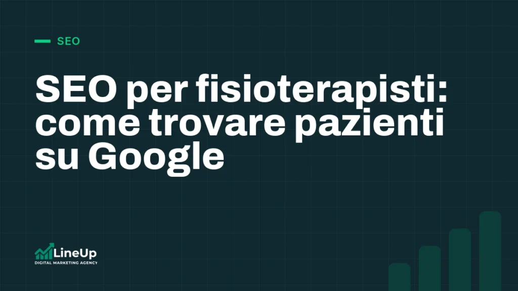 SEO per fisioterapisti: come trovare pazienti su Google