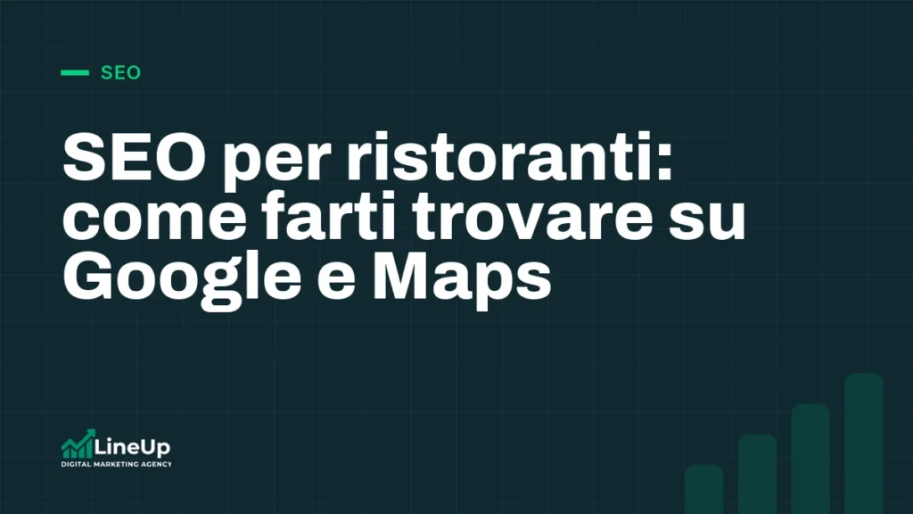 SEO per ristoranti: come farti trovare su Google e Maps